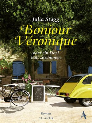 cover image of Bonjour Veronique oder ein Dorf hält zusammen